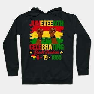 Juneteenth Celebrating Black Freedom 1865 African American Hoodie